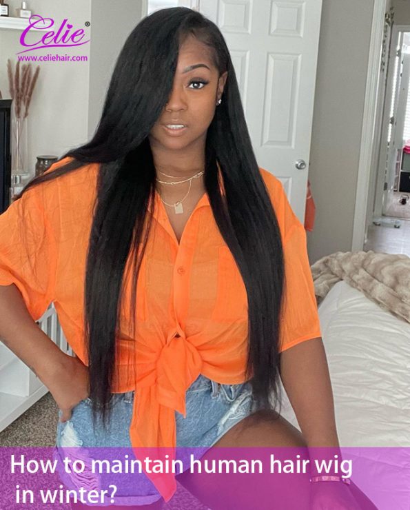 How to maintain human hair wig in winter